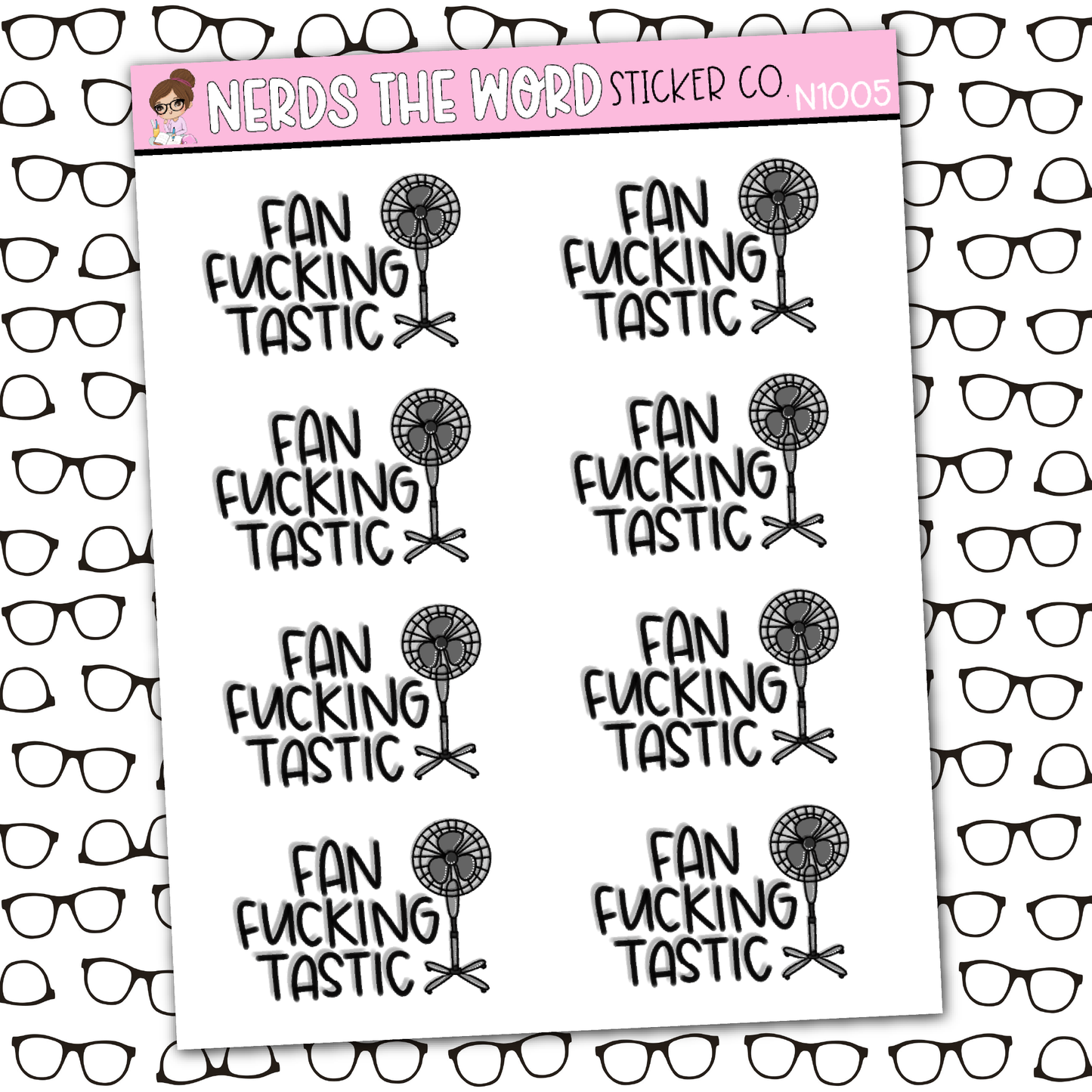 Fan-Fucking-Tastic Sticker Sheet