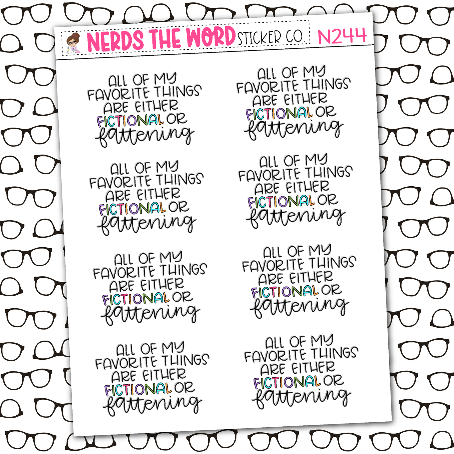 Fictional or Fattening Sticker Sheet