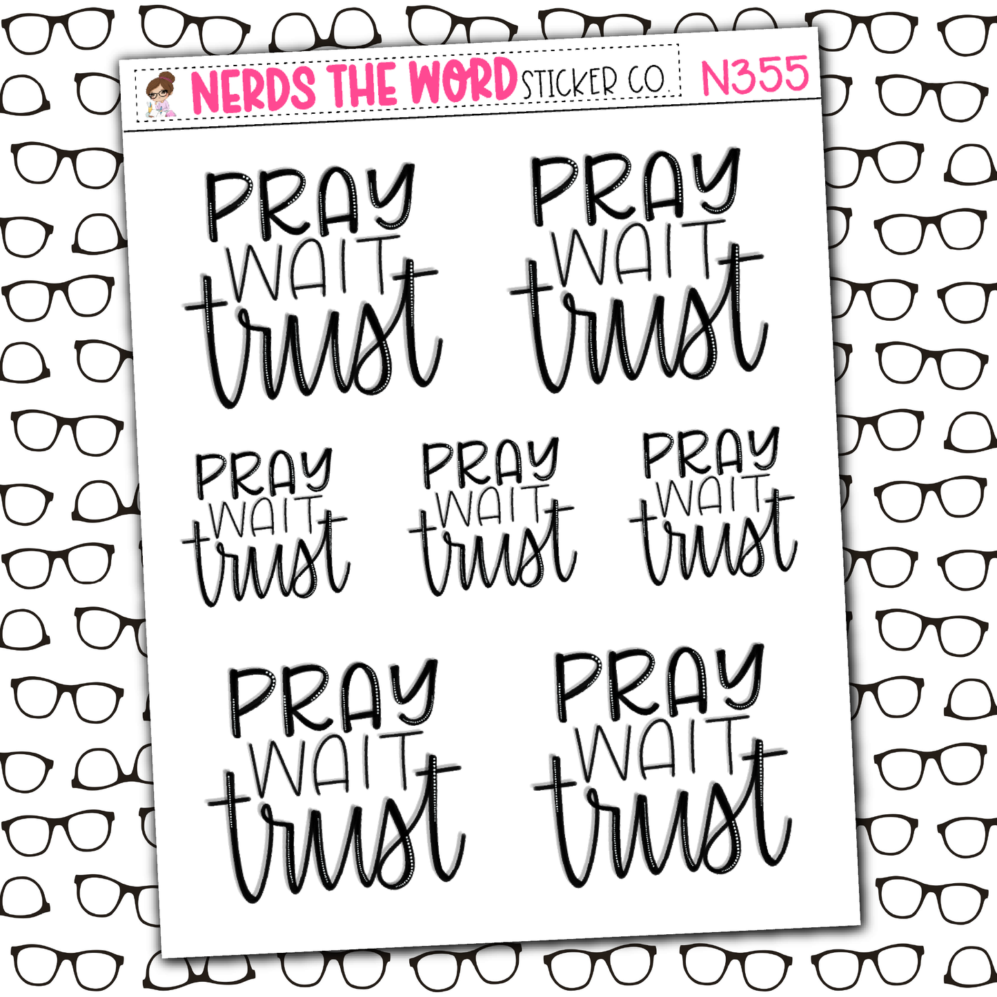Pray Wait Trust Sticker Sheet