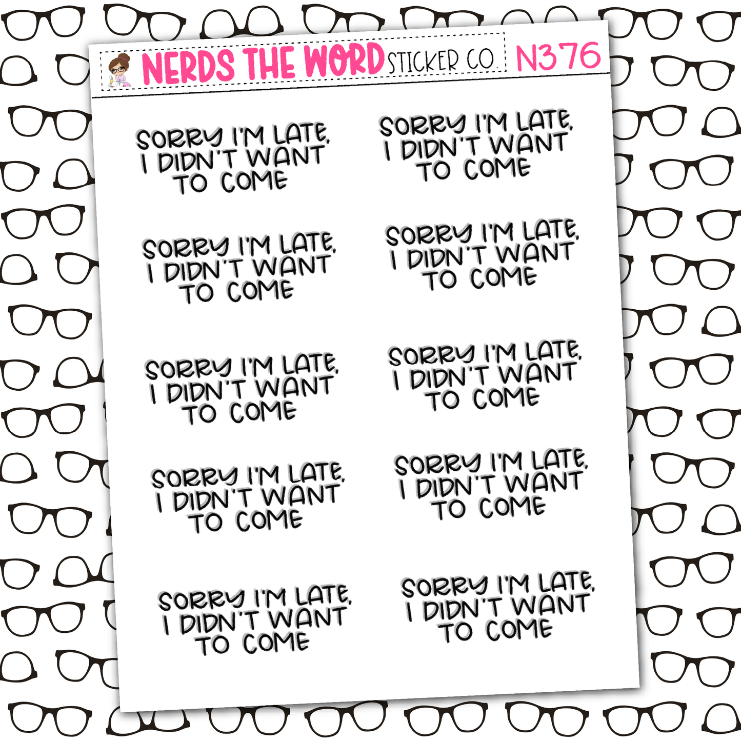 Sorry I'm Late Sticker Sheet