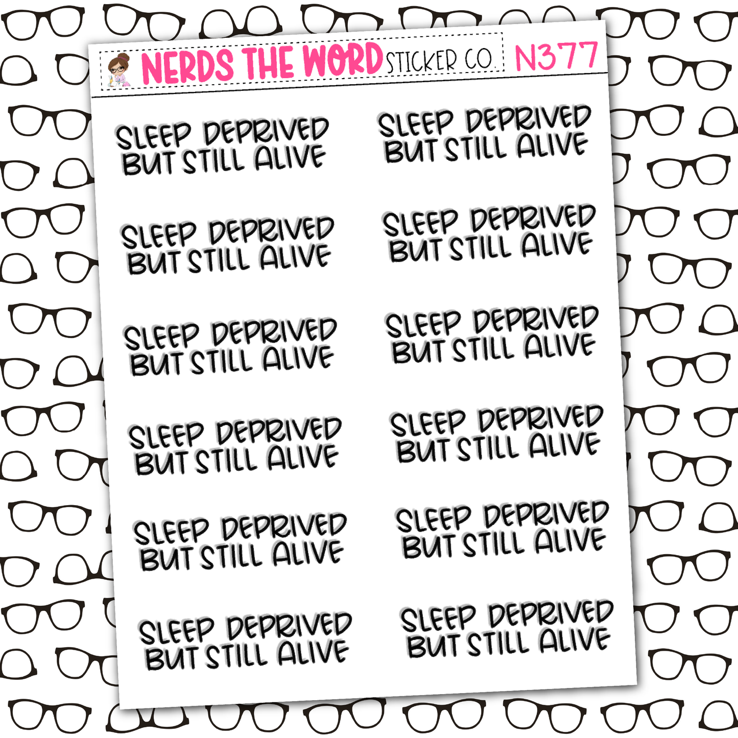 Sleep Deprived Sticker Sheet