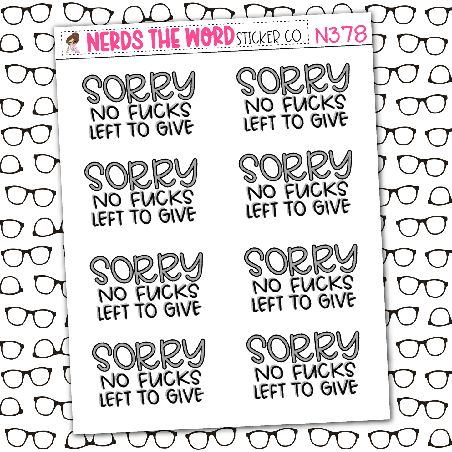 Sorry No F*cks Sticker Sheet