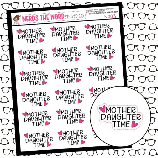 Mother Daughter Time Sticker Sheet