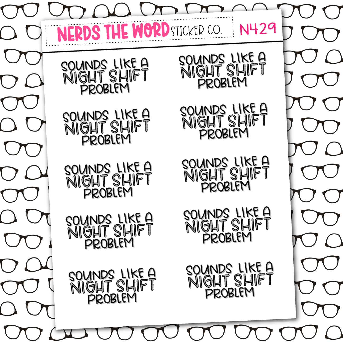 Night Shift Sticker Sheet