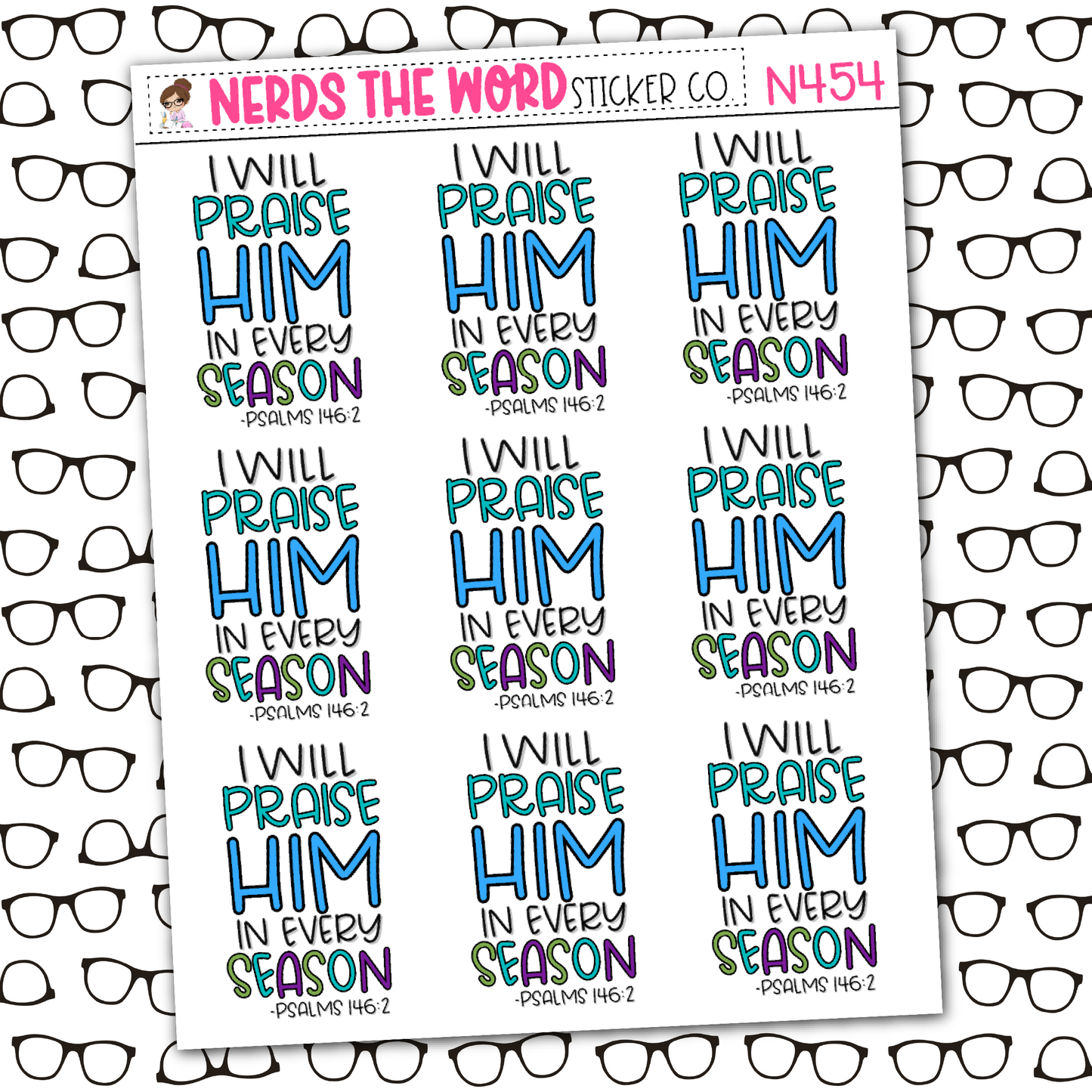 I Will Praise Him Sticker Sheet