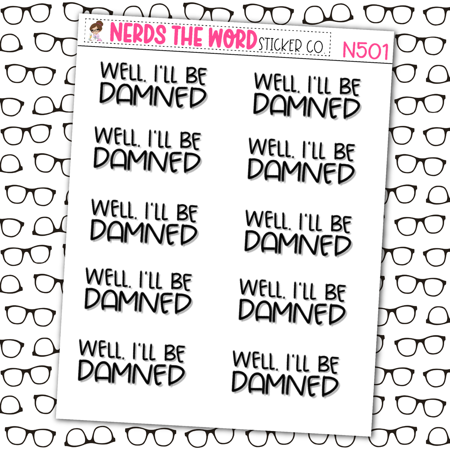 Well I'll be Damned Sticker Sheet