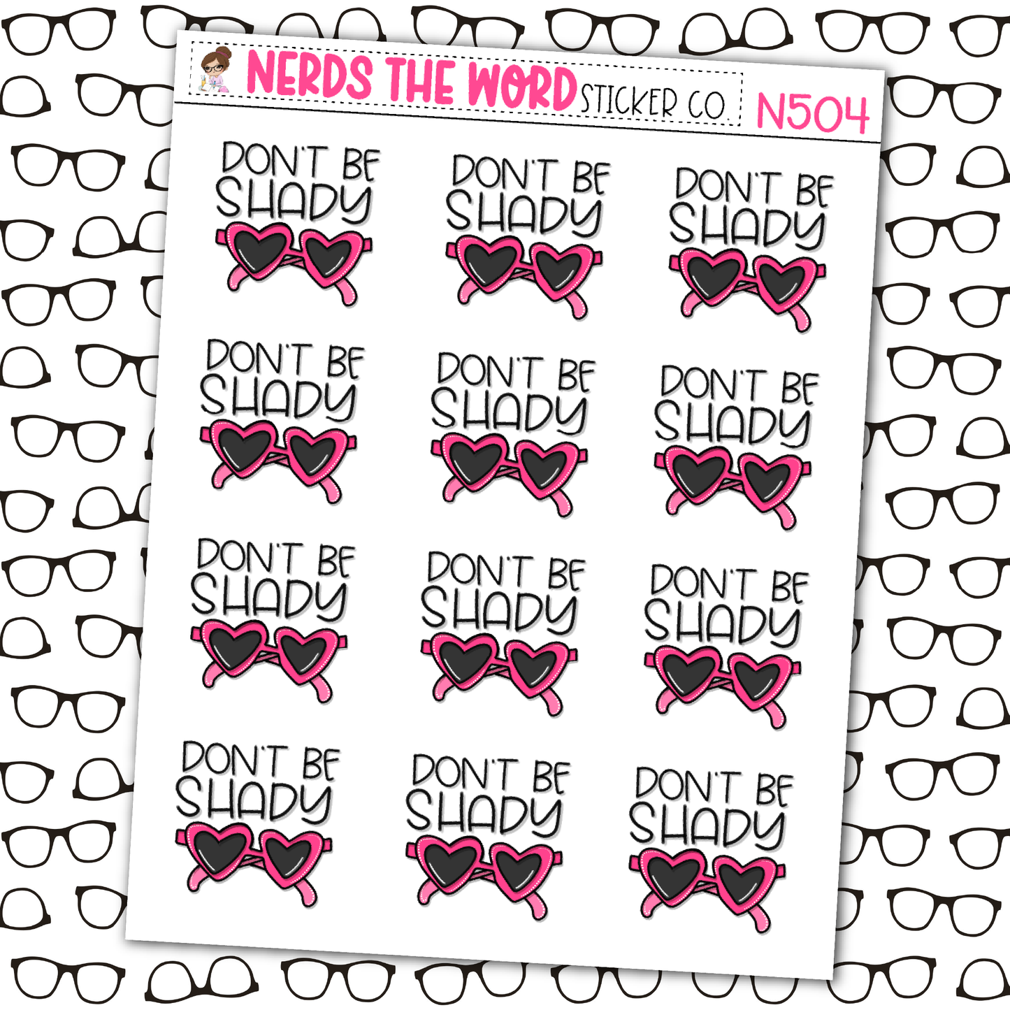 Don't Be Shady Sticker Sheet