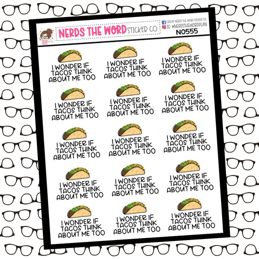 Tacos Think About Me Sticker Sheet