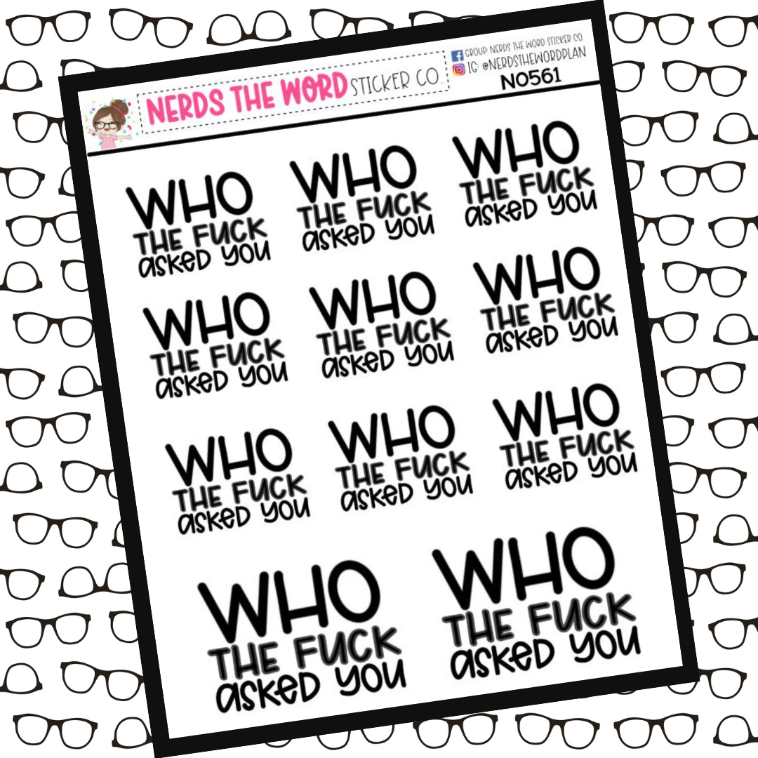 Who Asked You Snarky Planner Stickers