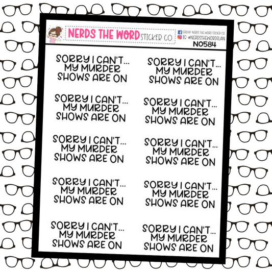 Sorry Can't True Crime Shows Snarky Planner Stickers