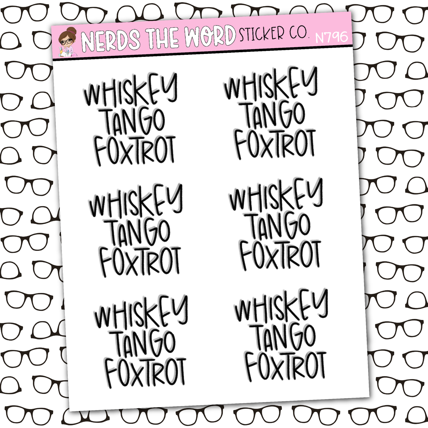 Whiskey Tango Foxtrot Sticker Sheet