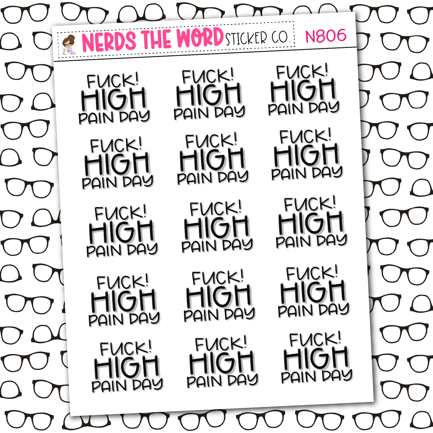 FUCK! High Pain Day Sticker Sheet