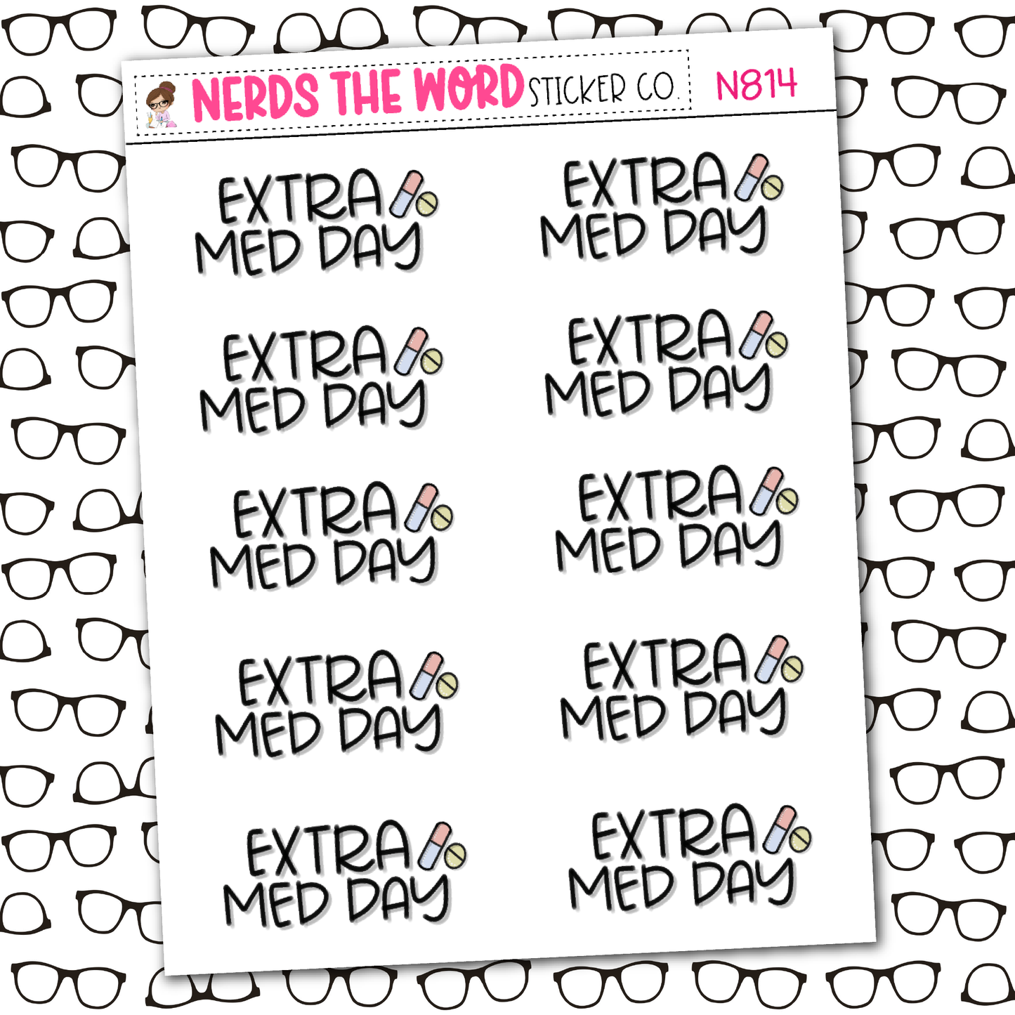 Extra Med Day Sticker Sheet