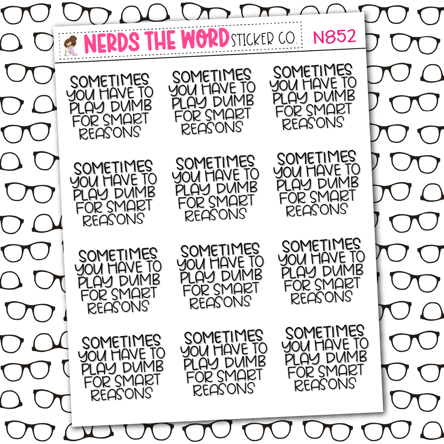 Play Dumb Sticker Sheet