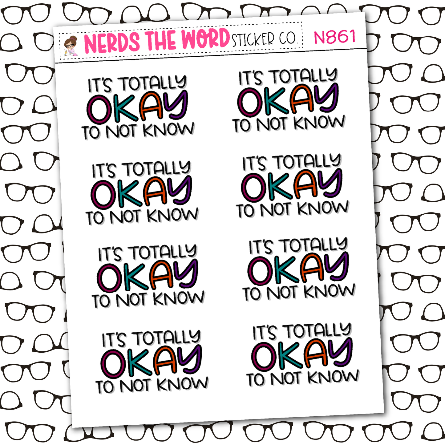 Okay to Not Know Sticker Sheet