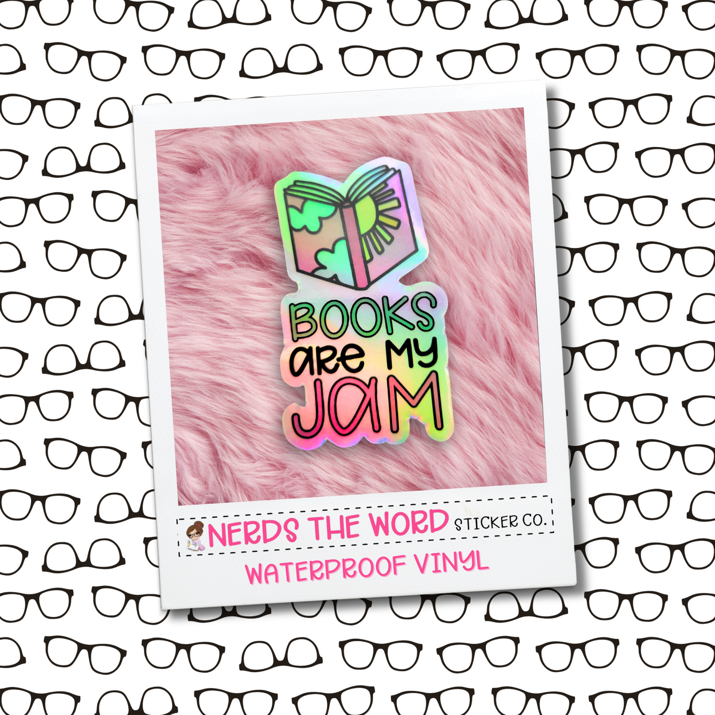 Books are my Jam - Holographic Vinyl Sticker