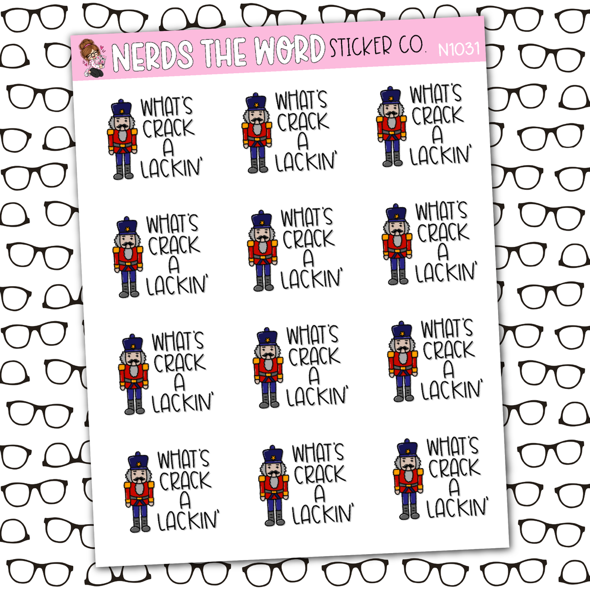 Crack-a-Lackin' Sticker Sheet