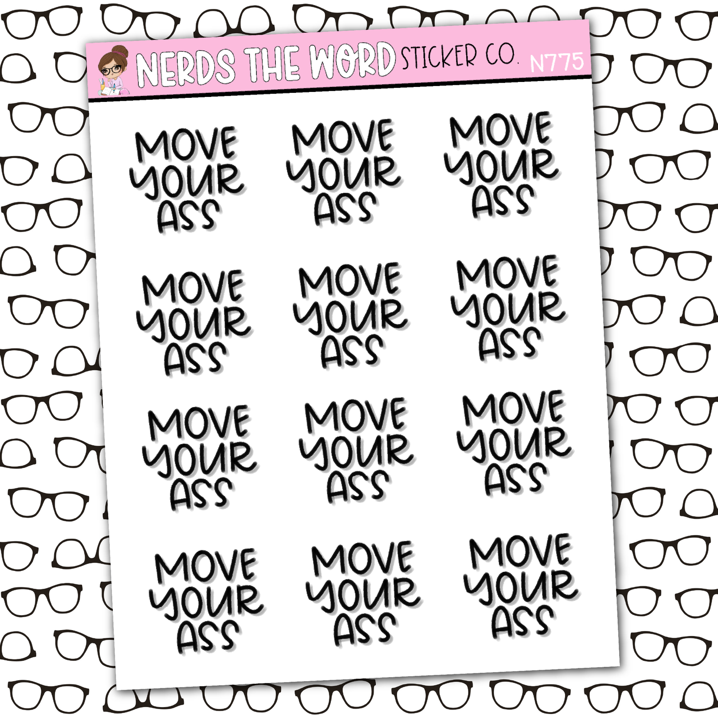 Move Your Ass Sticker Sheet