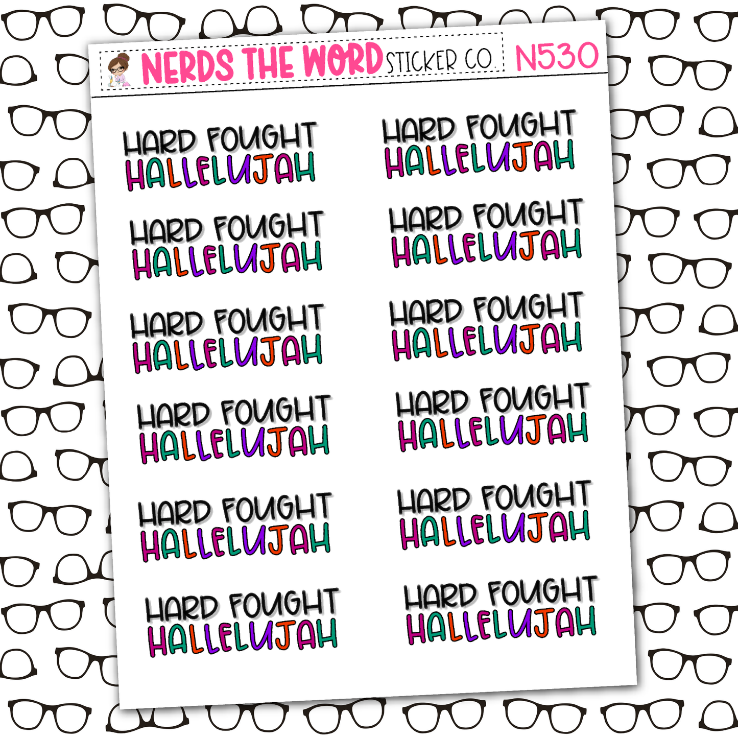 Hard Fought Sticker Sheet