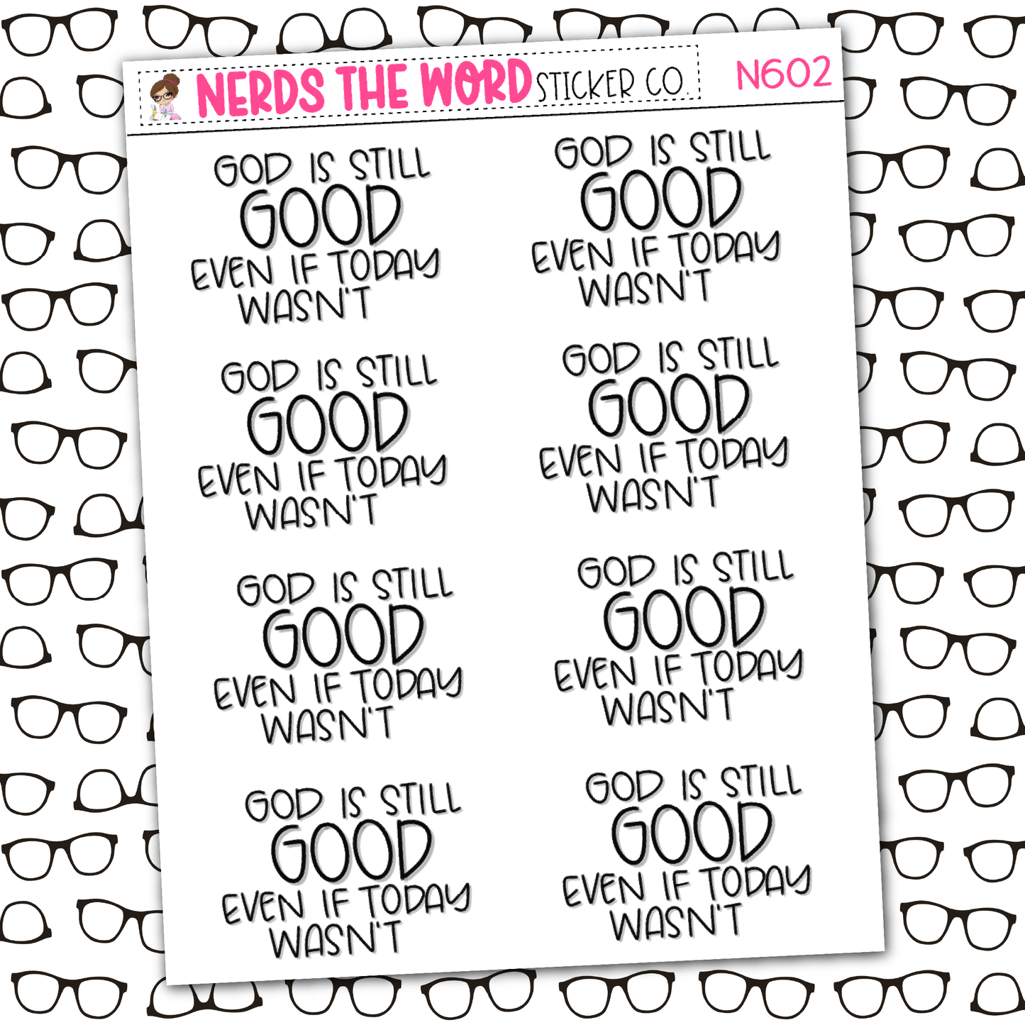 Still Good Sticker Sheet