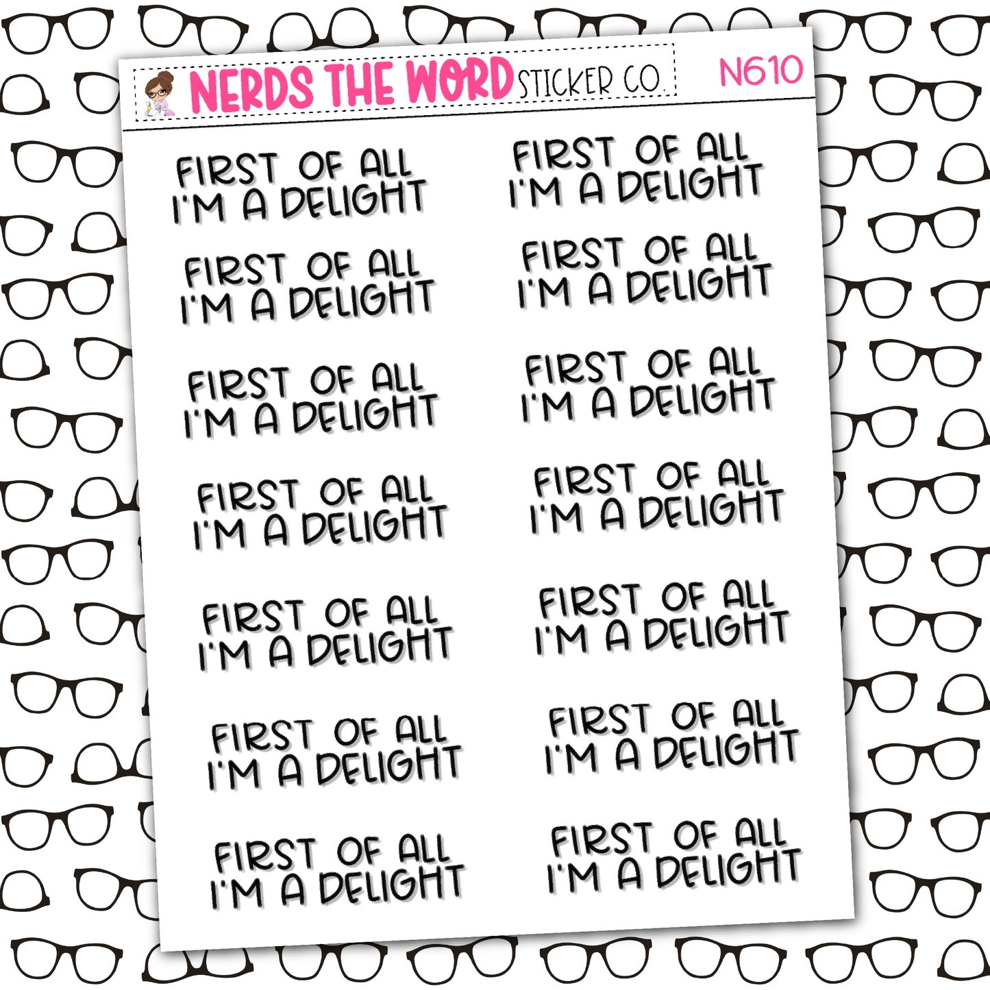 I'm A Delight Sticker Sheet