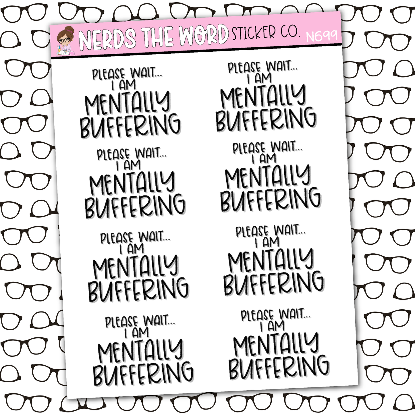 Mentally Buffering Sticker Sheet