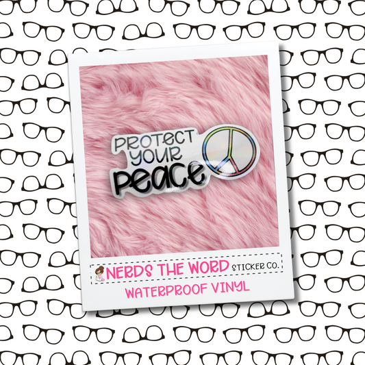 Protect your Peace - Holographic Vinyl Sticker
