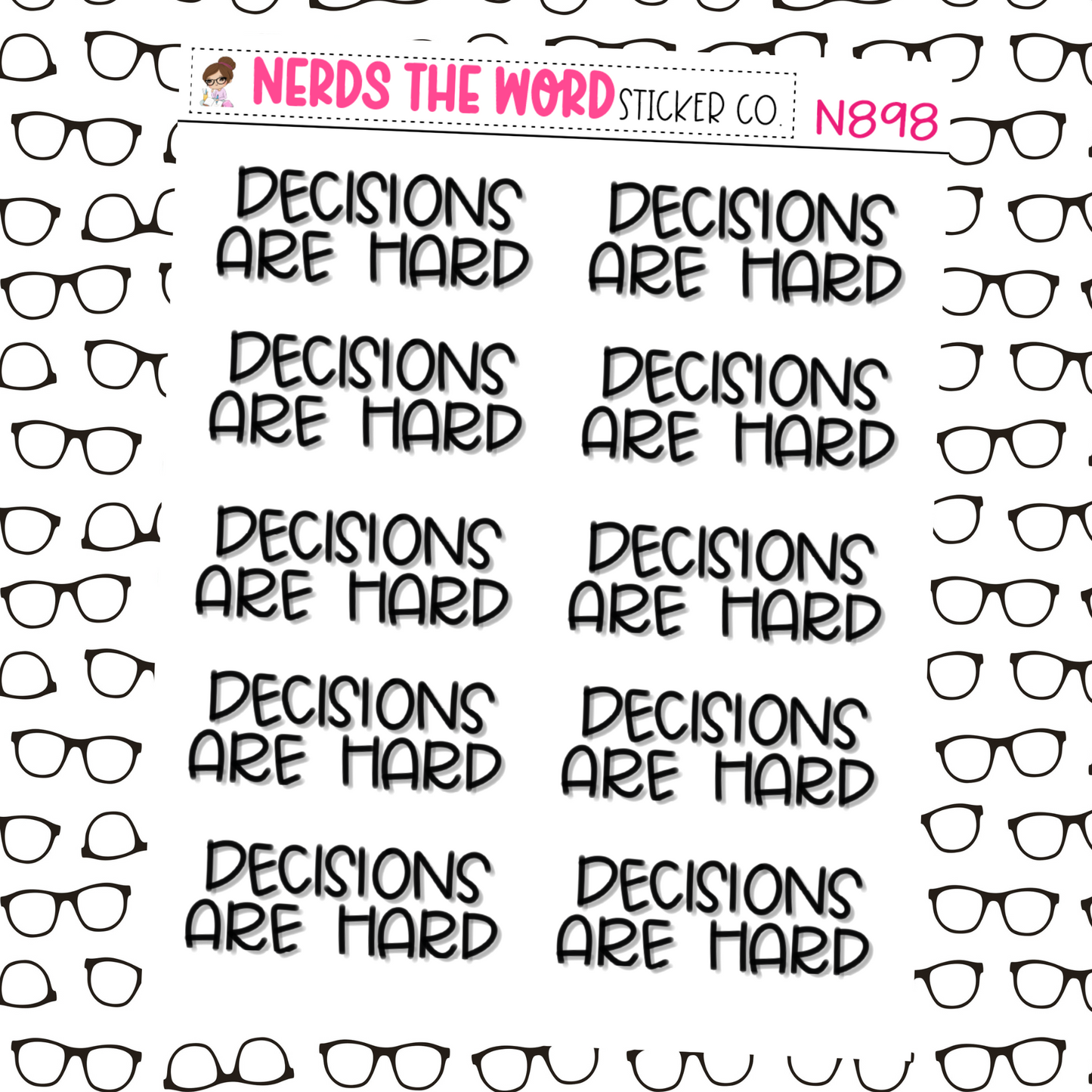 Decisions are Hard Lettered Planner Stickers