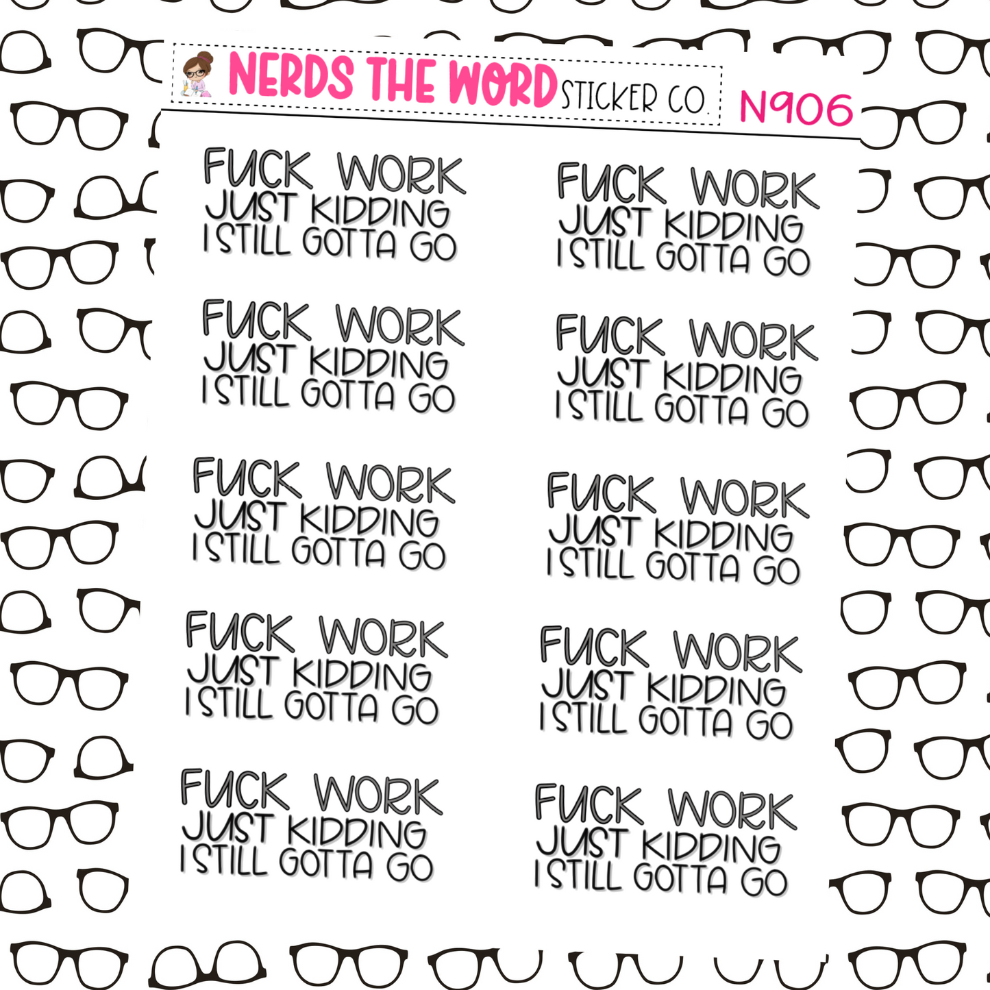 F*ck Work Hand Lettered Planner Stickers