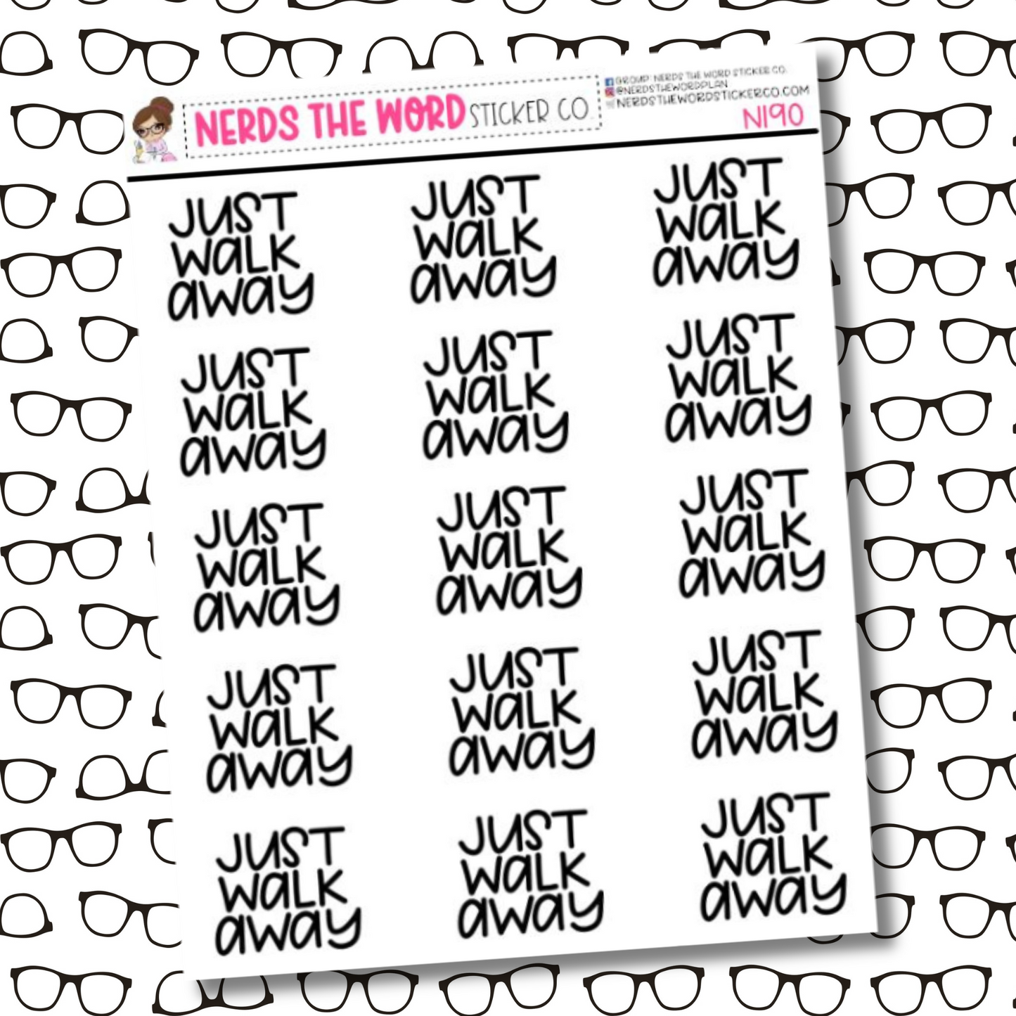 Just Walk Away Sticker Sheet
