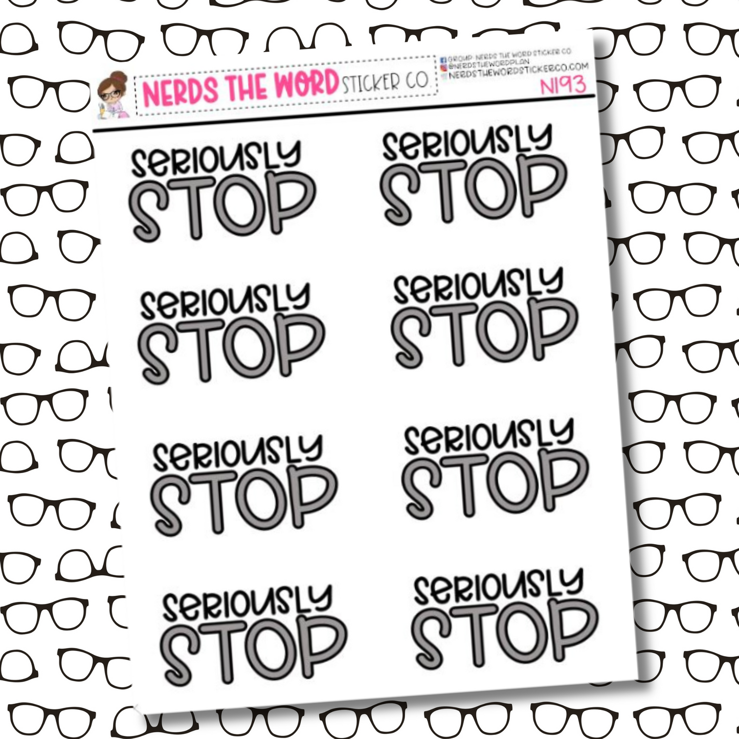 Seriously Stop Sticker Sheet