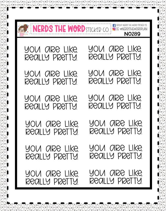 N0289 - You are really pretty