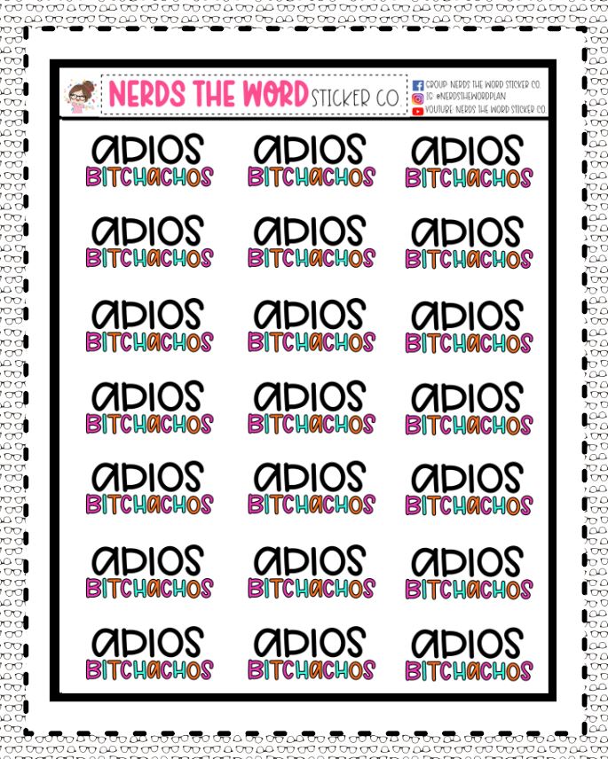N0009 - Adios Bitchachoes