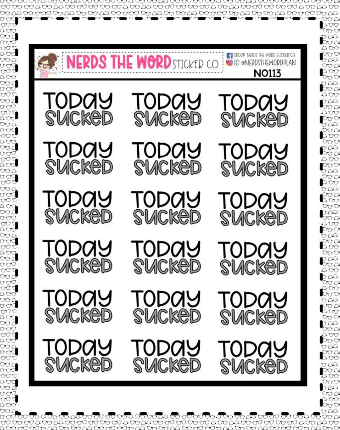N0113 - Today Sucked