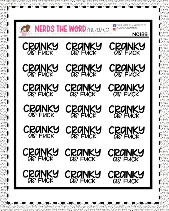 N0189 - Cranky As Fuck