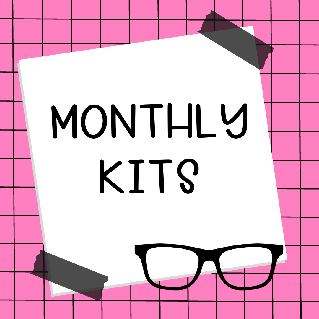 Monthly Kits