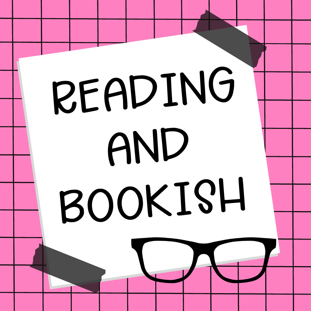 Reading and Bookish
