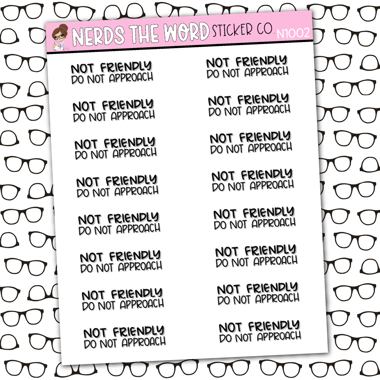 Not Friendly Sticker Sheet