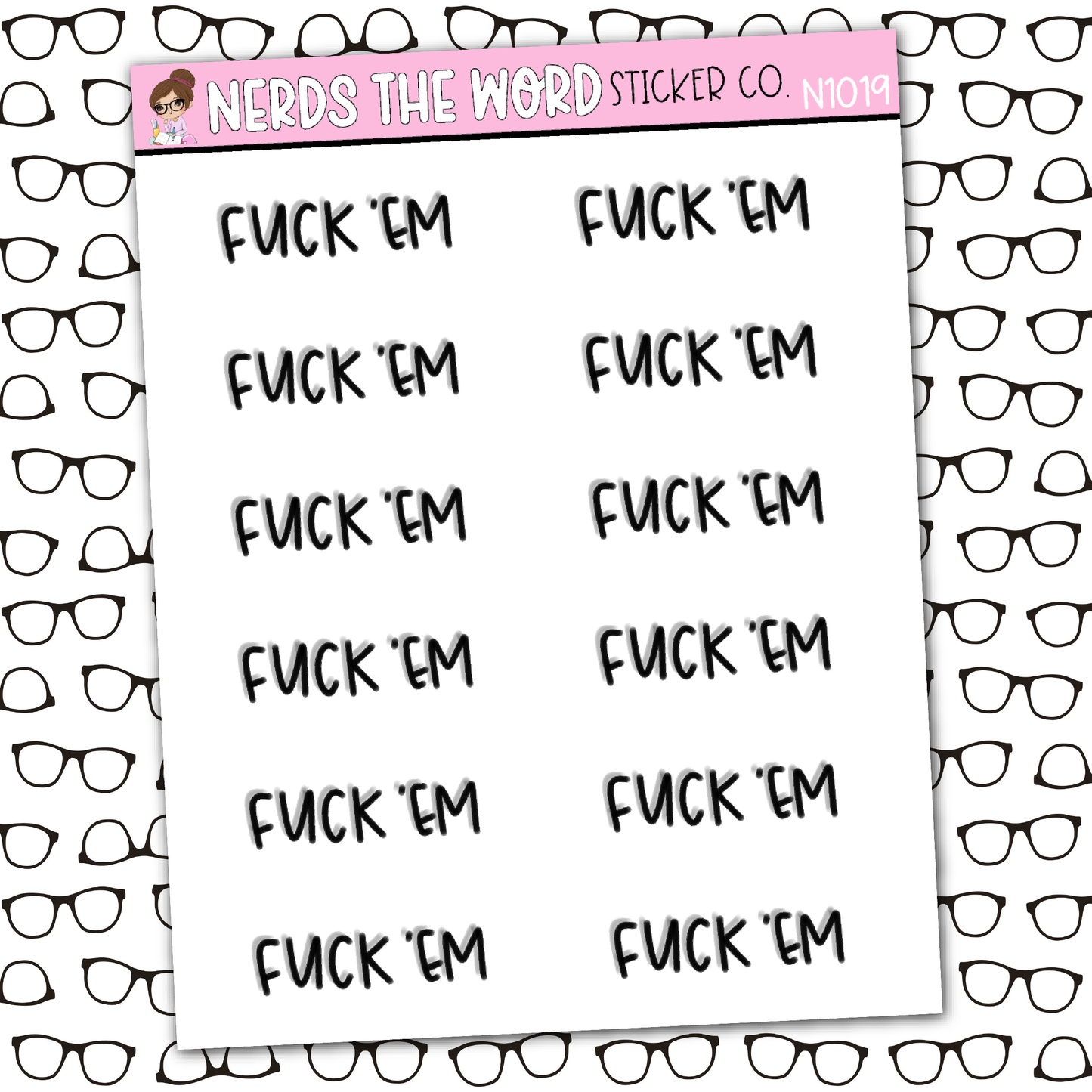 Fuck 'Em Sticker Sheet