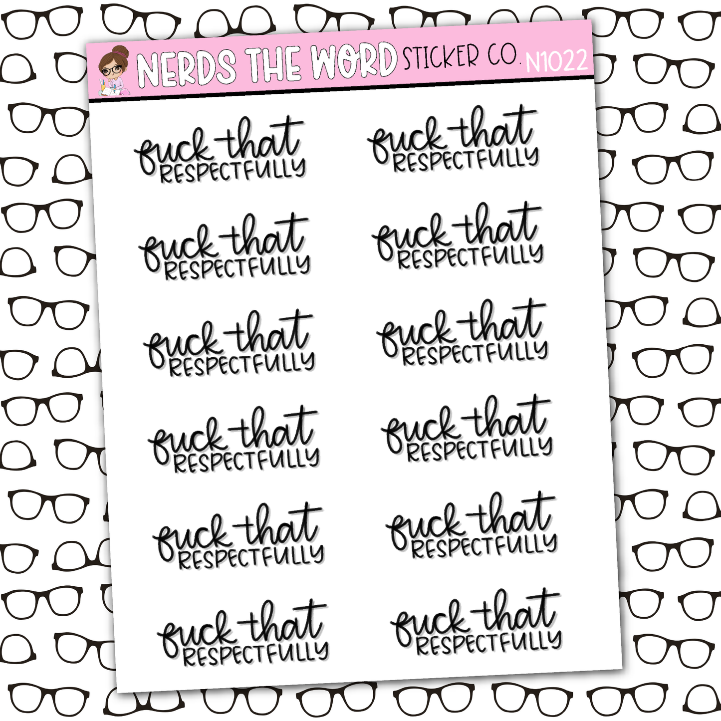 Fuck That, Respectfully Sticker Sheet