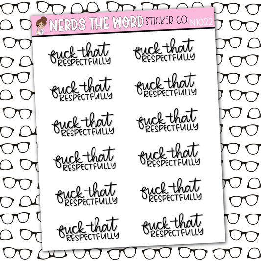 Fuck That, Respectfully Sticker Sheet