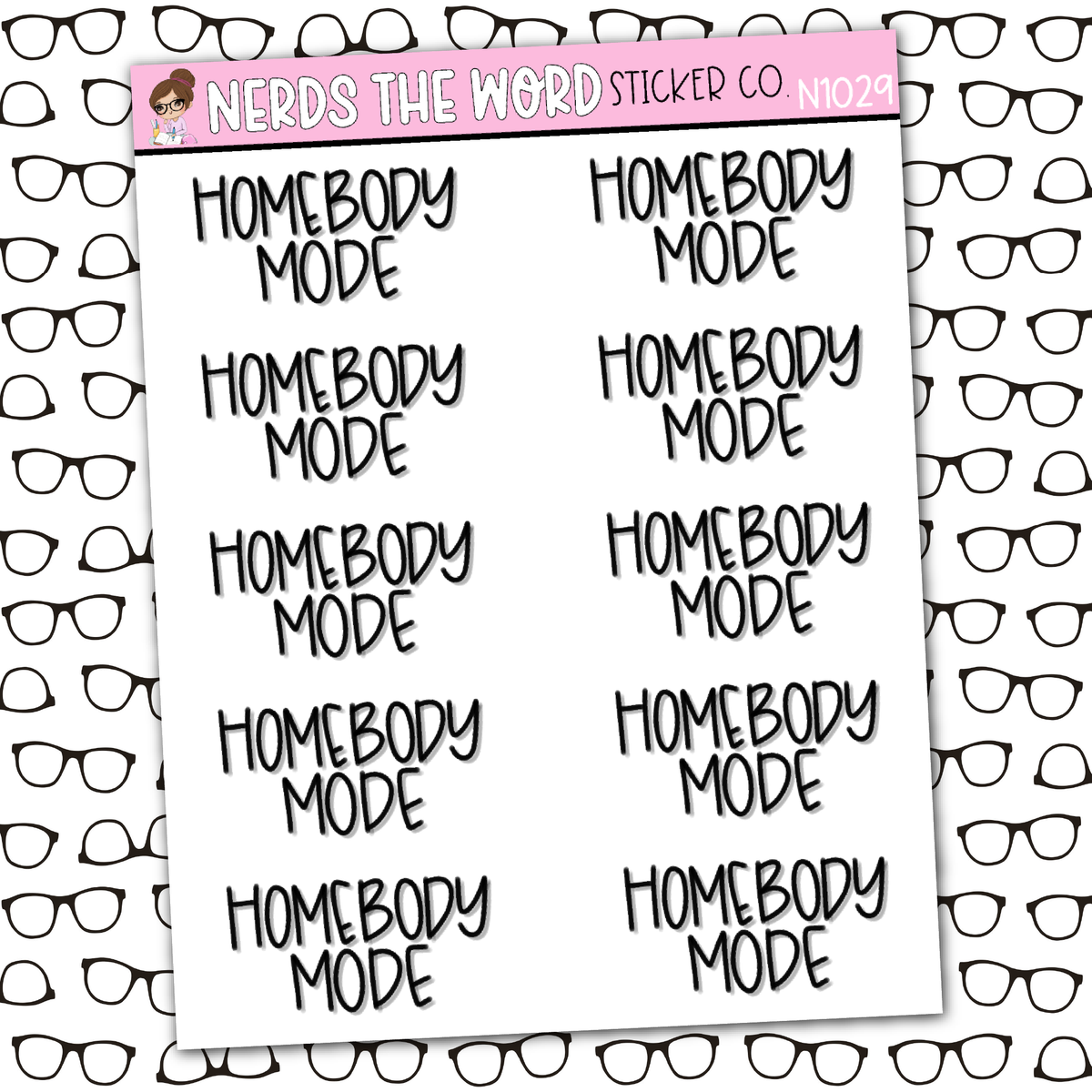Hardcore Homebody Sticker Sheet