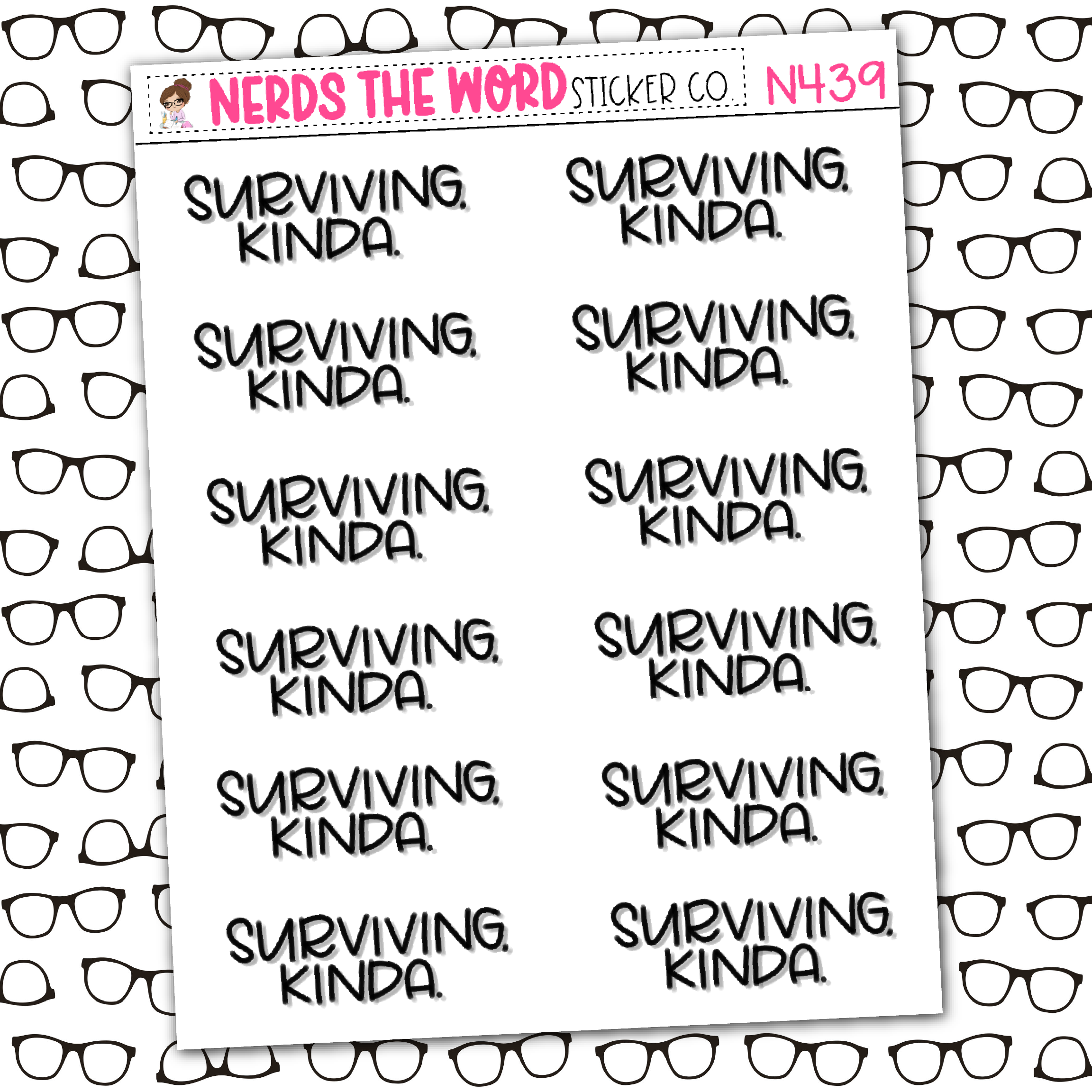 Surviving, Kinda Sticker Sheet – Nerds The Word Sticker Co.