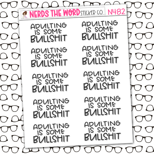 Adulting Is Bullshit Sticker Sheet