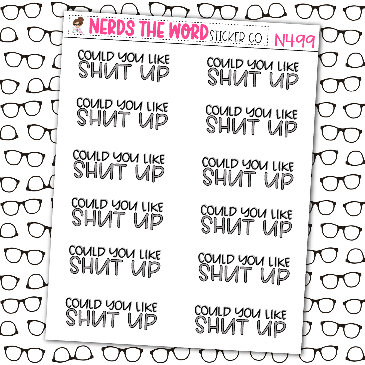Shut Up Sticker Sheet