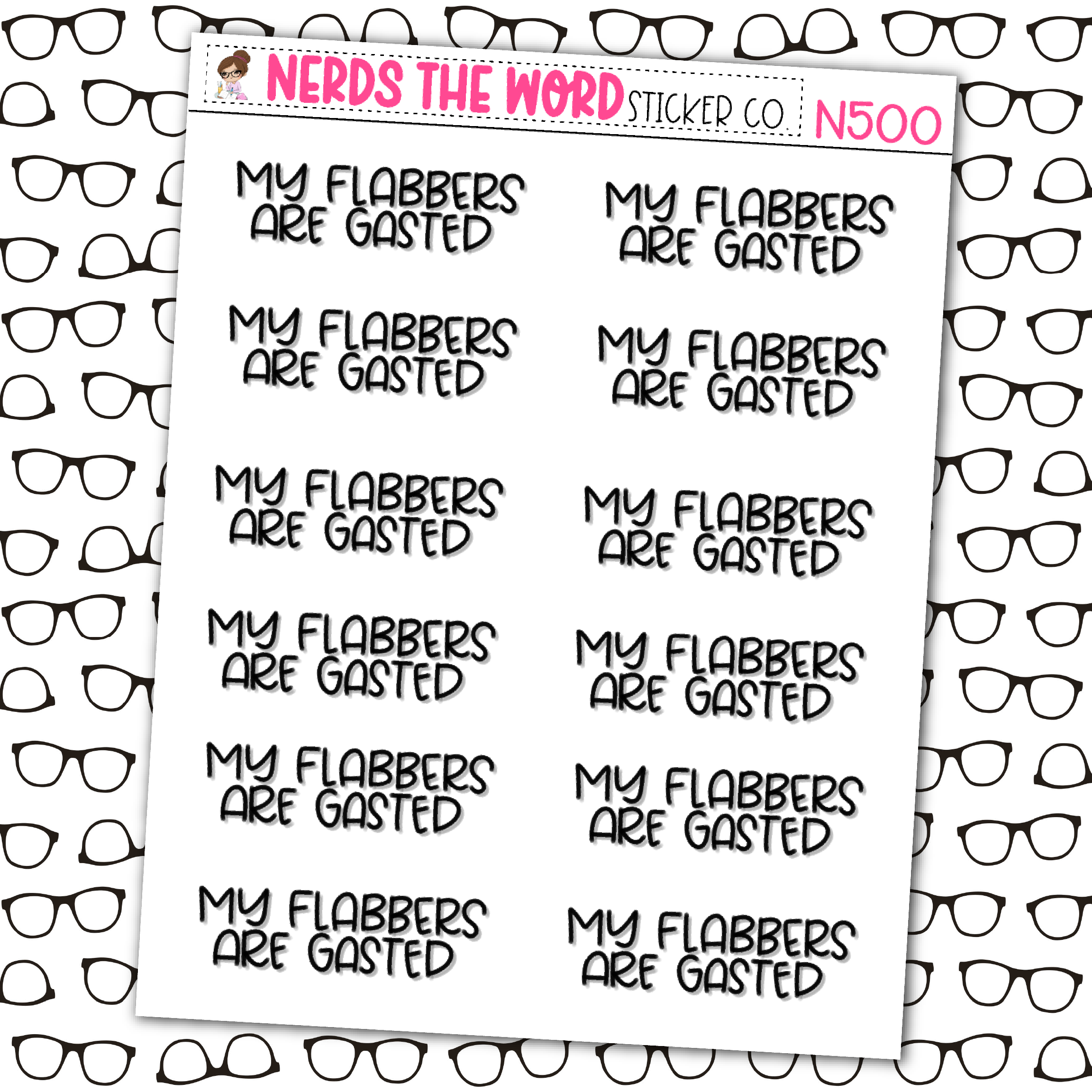 Flabbers are Gasted Sticker Sheet – Nerds The Word Sticker Co.