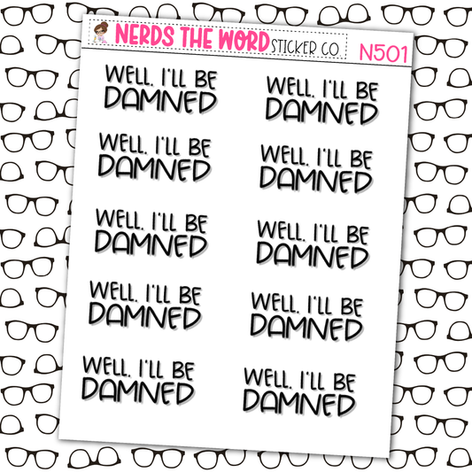 Well I'll be Damned Sticker Sheet
