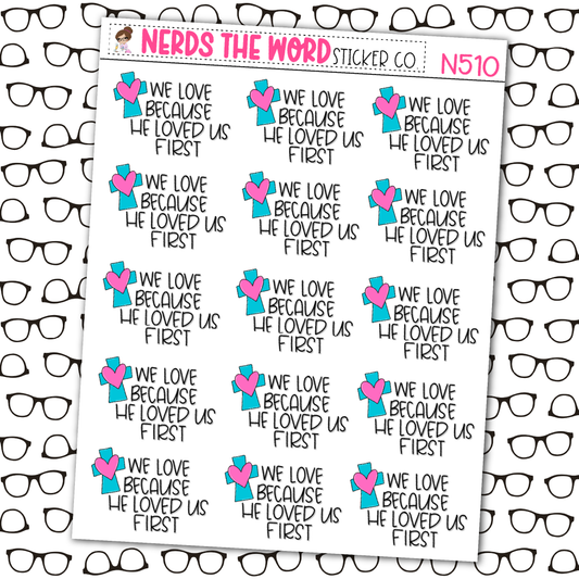 Loved Us First Sticker Sheet