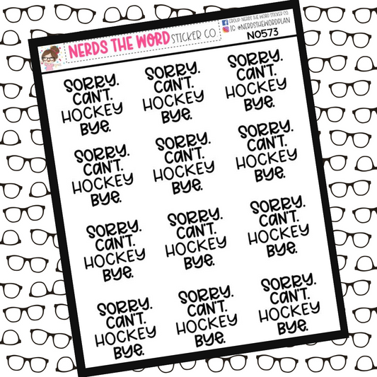 Sorry, Can't Hockey Planner Stickers