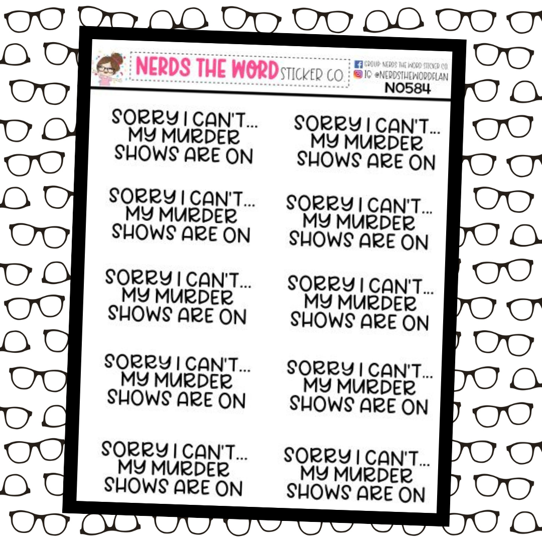 Sorry Can't True Crime Shows Snarky Planner Stickers